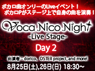 ボカロオンリーライブイベント！ Voca Nico Night Live Stage in nicofarre　DAY2